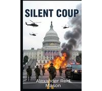 Tom Bauer Chronicles: Silent Coup