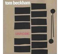 Tom Beckman - Suspicions