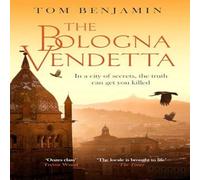 Tom Benjamin The Bologna Vendetta Paperback Book Tom Benjamin Multicolor