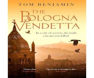 Tom Benjamin The Bologna Vendetta Paperback Book Tom Benjamin Multicolor