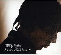 Tom Billington - As Luck Would Have It