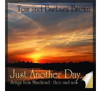 Tom Brown & Barbara Brown - Just Another Day