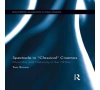 Tom Brown Spectacle in Classical Cinemas: Musicality & Historicity in the Tom Brown Multicolor