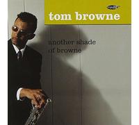Tom Browne - Another Shade Of Browne