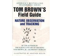 Tom Brown's Field Guide to Nature Observation and Tracking: 2
