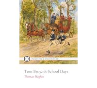 Tom Brown's School Days: With 94 Illustrations