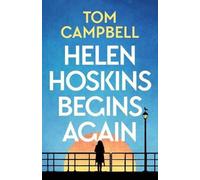 Tom Campbell Helen Hoskins Begins Again Paperback Book Tom Campbell Multicolor