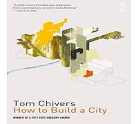 Tom Chivers How to Build a City Paperback Book Tom Chivers Multicolor