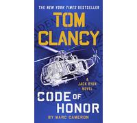 Tom Clancy Code of Honor: 19 (Jack Ryan Novels)