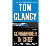 Tom Clancy Commander in Chief by Mark Greaney (English) Paperback Book