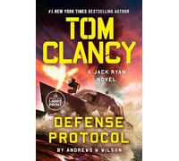 Tom Clancy Defense Protocol (Jack Ryan Novels)
