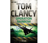 Tom Clancy Nikolaus Gatter Operation Rainbow (Jack Ryan, Band 10) (Paperback)
