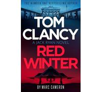 Tom Clancy Red Winter: A white-knuckle prequel that introduces a never-before-se