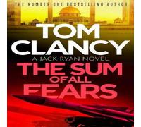 Tom Clancy The Sum of All Fears Paperback Book Tom Clancy Multicolor