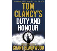 Tom Clancy's Duty and Honour: INSPIRATION FOR THE THRILLING AMAZON PRIME SERIES JACK RYAN