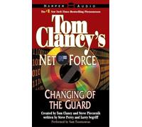 Tom Clancy's Net Force #8: Changing of the Guard
