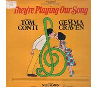 Tom Conti - Tom Conti , Gemma Craven - They're Playing Our Song (The London Cast Recording) - Chopper Records - CHOP E6