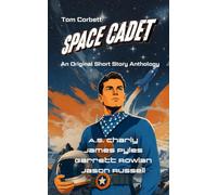 Tom Corbett, Space Cadet: An Original Short Story Anthology