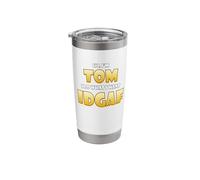 Tom Costume IDGAF Meme Personalized First Name Thomas Joke Stainless Steel Insulated Tumbler