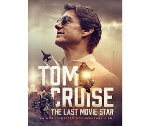 Tom Cruise: The Last Movie Star