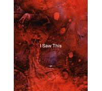 Tom De Freston - I Saw This