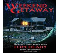 Tom Deady Weekend Getaway Paperback Book Tom Deady Multicolor