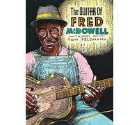 Tom Feldman: The Guitar Of Fred Mcdowell [DVD]