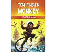 Tom Finch's Monkey (Edition2024)
