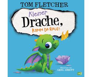 Tom Fletcher Gr Kleiner Drache, komm da raus: Ein liebenswertes Mitm (Hardback)