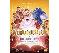 Tom Fletcher Sh Der Weihnachtosaurus und die böse Liste: Band 3 des b (Hardback)