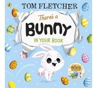 Tom Fletcher There's a Bunny in Your Book Paperback Tom Fletcher Multicolor