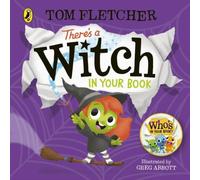 Tom Fletcher There's a Witch in Your Book Board book Tom Fletcher Multicolor