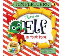 Tom Fletcher There's an Elf in Your Book Board book Tom Fletcher Multicolor