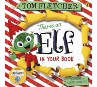 Tom Fletcher There's an Elf in Your Book Paperback Tom Fletcher Multicolor