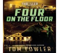Tom Fowler Four on the Floor: A John Tyler Thriller Book - Paperback Tom Fowler Multicolor