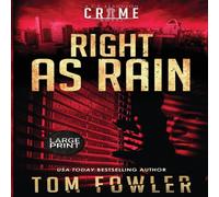 Tom Fowler Right as Rain: A C.T. Ferguson Crime Novel Book - Paperback in White Tom Fowler White