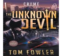 Tom Fowler The Unknown Devil: A C.T. Ferguson Private Investigator Mystery Tom Fowler Multicolor