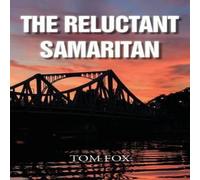 Tom Fox The Reluctant Samaritan N/A Book Tom Fox Multicolor