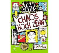 Tom Gates 18. Chaos hoch zehn