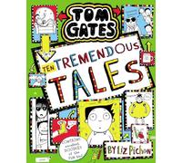 Tom Gates 18: Ten Tremendous Tales (Book 18)