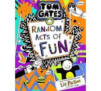 Tom Gates 19: Random Acts of Fun (pb): (Tom Gates)