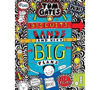 Tom Gates: Biscuits, Bands and Very Big Plans CF PB: 14