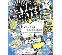 Tom Gates: Excusas Perfectas (y Otras Cosillas Geniales)