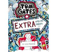 Tom Gates: Extra Special Treats (not): (Tom Gates)