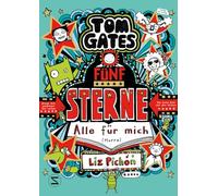Tom Gates. Fünf Sterne - Alle für mich (Hurra): Die Bestsellerreihe aus England, Cooler Comicroman ab 9