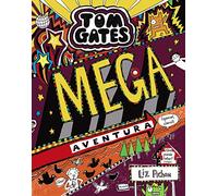 Tom Gates: Mega aventura (¡genial, claro!)