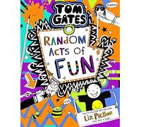 Tom Gates 19: Random Acts of Fun (pb): (Tom Gates)