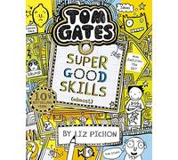 Tom Gates: Super Good Skills (Almost...): (Tom Gates)