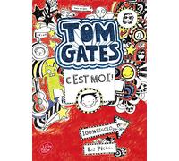 Tom Gates - Tome 1: C'est moi ! (Tom Gates (1))