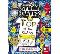 Tom Gates: Top of the Class (Nearly): (Tom Gates)
